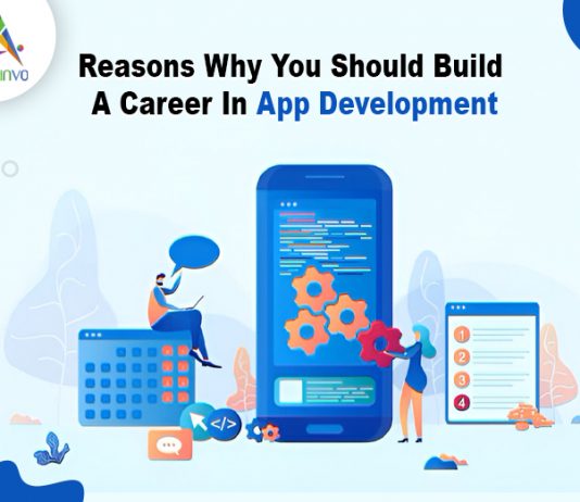 Reasons Why You Should Build A Career In App Development